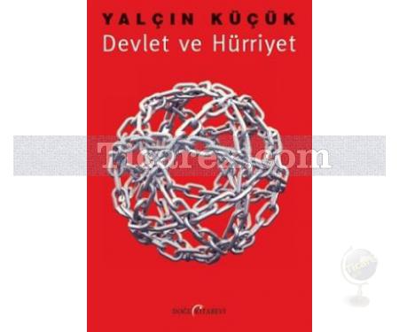 Devlet ve Hürriyet | Yalçın Küçük - Resim 1