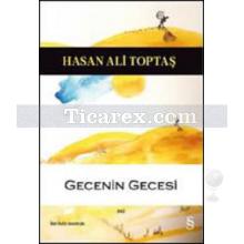 Gecenin Gecesi | Hasan Ali Toptaş