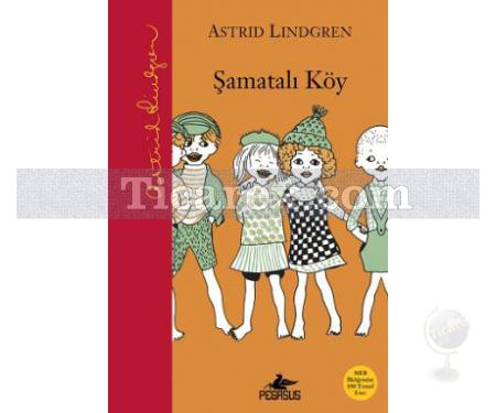 Şamatalı Köy | ( Ciltli ) | Astrid Lindgren - Resim 1