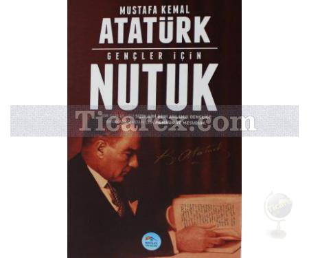 Gençler İçin Nutuk | Mustafa Kemal Atatürk - Resim 1