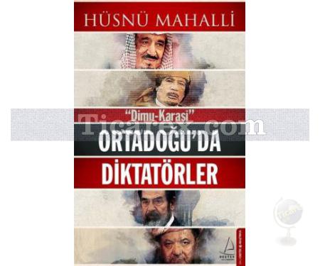 Ortadoğu'da Diktatörler | Hüsnü Mahalli - Resim 1