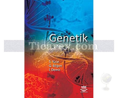 Genetik | M. Güven Solmaz, İbrahim Demir, Güldehen Bilgen, Süer Yüce - Resim 1