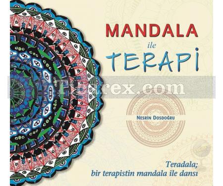 Mandala ile Terapi | Nesrin Dosdoğru - Resim 1