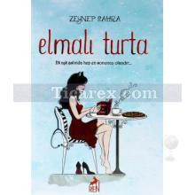 Elmalı Turta | ( Ciltli ) | Zeynep Sahra