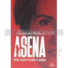 Asena | Meral Akşener'in Dünü ve Bugünü | Sabahattin Önkibar