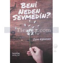 Beni Neden Sevmedin? | Zeus Kabadayı