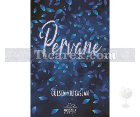 Pervane | Gülsen Kılıçaslan - Resim 1