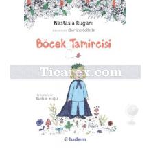 Böcek Tamircisi | Nastasia Rugani