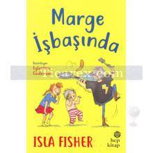 Marge İşbaşında | Isla Fisher