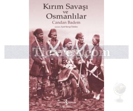 Kırım Savaşı ve Osmanlılar | Candan Badem - Resim 1