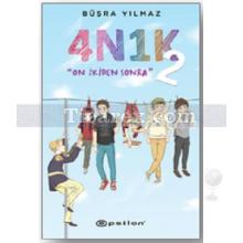 4N1K 2 | On İkiden Sonra | Büşra Yılmaz