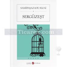 Sergüzeşt | Samipaşazade Sezai