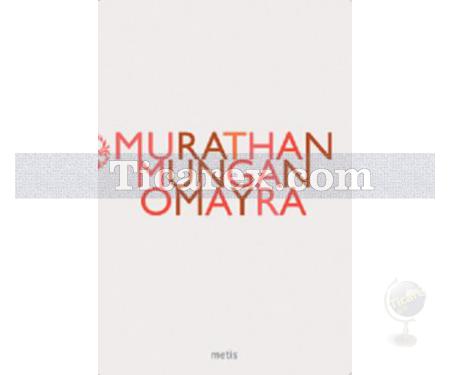 Omayra | Murathan Mungan - Resim 1