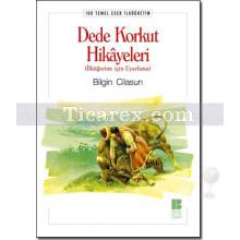 Dede Korkut Hikayeleri | Bilgin Cilasun