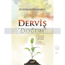 Derviş | Doğum | Süleyman Diyaroğlu