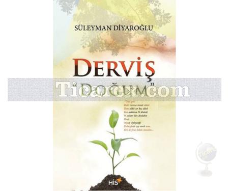 Derviş | Doğum | Süleyman Diyaroğlu - Resim 1