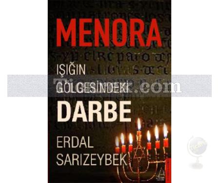 Menora - Işığın Gölgesindeki Darbe | Erdal Sarızeybek - Resim 1