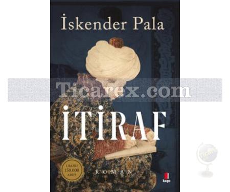 İtiraf | İskender Pala - Resim 1