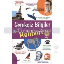 Gereksiz Bilgiler Rehberi | Zeki Kanmaz