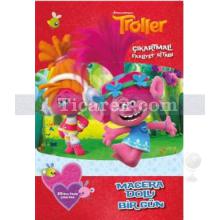 Troller - Çıkartmalı Faaliyet Kitabı - Macera Dolu Bir Gün | Kolektif