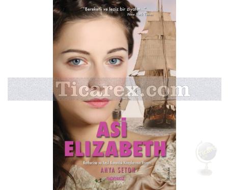 Asi Elizabeth | Anya Seton - Resim 1