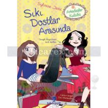 Sıkı Dostlar Arasında | Arkadaşlar Kulübü | Sylvaine Jaoui