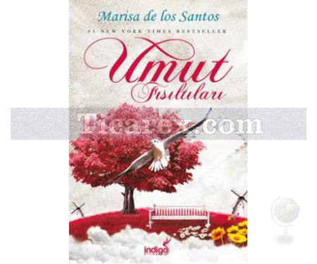 Umut Fısıltıları | Marisa De Los Santos - Resim 1