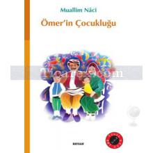 Ömer'in Çocukluğu | Muallim Naci