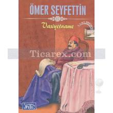 Vasiyetname | Ömer Seyfettin