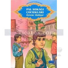 Pal Sokağı Çocukları | Ferenc Molnar