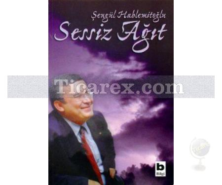 Sessiz Ağıt | Şengül Hablemitoğlu - Resim 1