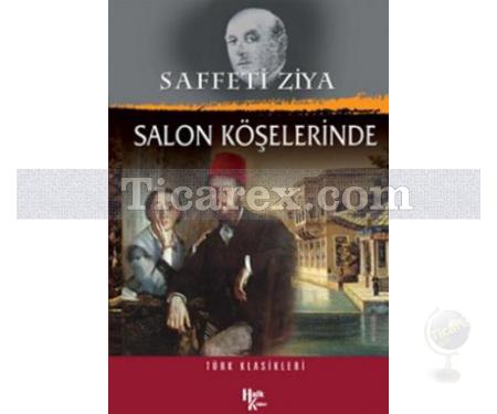 Salon Köşelerinde | Saffeti Ziya - Resim 1