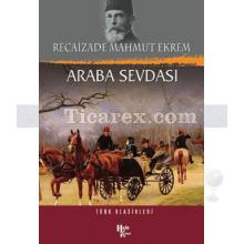 Araba Sevdası | Recaizade Mahmut Ekrem