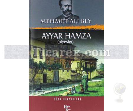 Ayyar Hamza | ( Piyesler ) | Mehmet Ali Bey - Resim 1