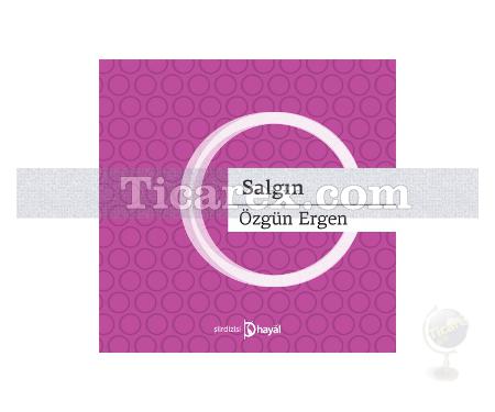 Salgın | Özgün Ergen - Resim 1