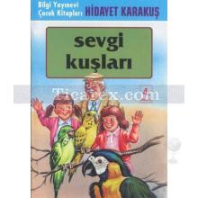 Sevgi Kuşları | Hidayet Karakuş