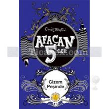 afacan_5_ler_gizem_pesinde