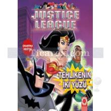 Justice League - Tehlikenin İki Yüzü | Kolektif