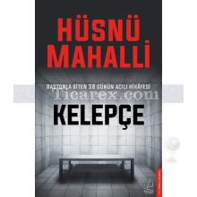 Kelepçe | Bastonla Biten 38 Günün Acılı Hikayesi | Hüsnü Mahalli