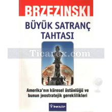 Büyük Satranç Tahtası | Zbigniew Brzezinski