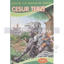 Cesur Terzi | Benim İlk Masalım Serisi | Kolektif