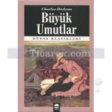 Büyük Umutlar | Charles Dickens