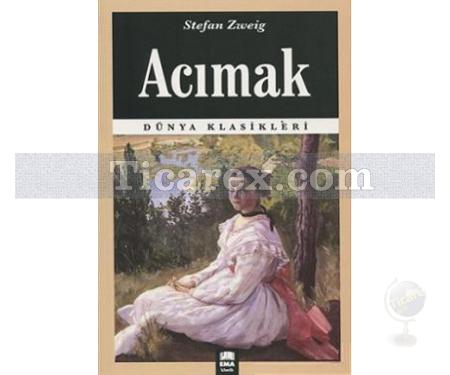 Acımak | Stefan Zweig - Resim 1