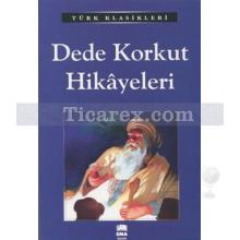 Dede Korkut Hikayeleri | Kolektif