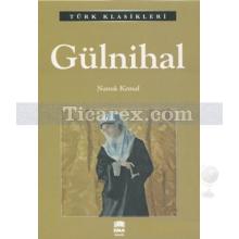 Gülnihal | Namık Kemal