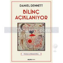 Bilinç Açıklanıyor | Daniel C. Dennett