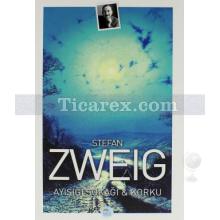 Ayışığı Sokağı ve Korku | Stefan Zweig