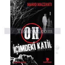 On - İçimdeki Katil | Mario Mazzanti