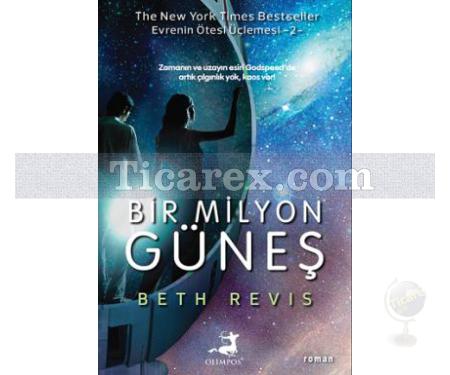 Bir Milyon Güneş | Beth Revis - Resim 1