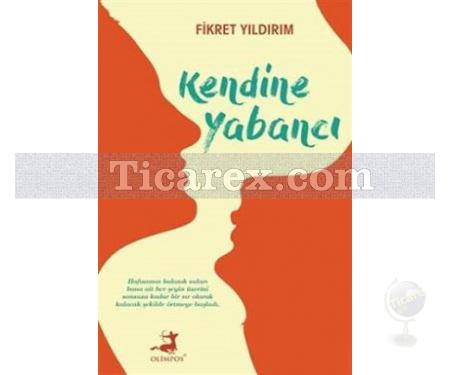 Kendine Yabancı | Fikret Yıldırım - Resim 1